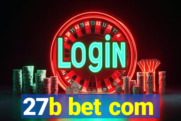 27b bet com